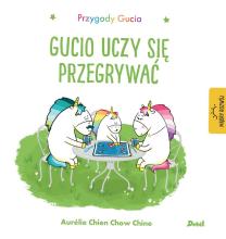 Przygody Gucia. Gucio uczy się przegrywać