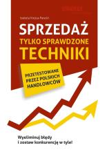 Sprzedaż. Tylko sprawdzone techniki