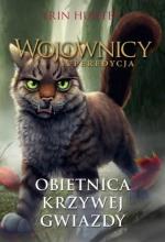 Wojownicy. Superedycja. Obietnica krzywej gwiazdy