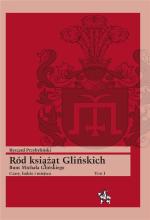 Ród książąt Glińskich T.1