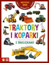 Wszystko wiem. Traktory i koparki