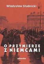 O przymierze z Niemcami. Wybór pism 19231939