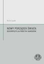 Nowy Porządek Świata. Dekompozycja państw...