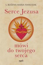 Serce Jezusa mówi do twojego serca