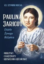 Paulina Jaricot, Dzieło Żywego Różańca, Modlitwy