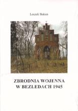 Zbrodnia wojenna w Bezledach 1945