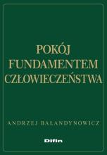 Pokój fundamentem człowieczeństwa