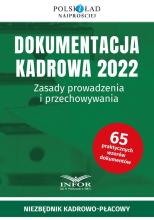 Dokumentacja Kadrowa 2022. Zasady prowadzenia...