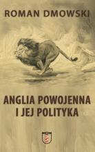 Anglia powojenna i jej polityka