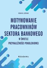 Motywowanie pracowników sektora bankowego..