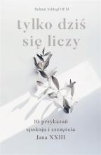 Tylko dziś się liczy