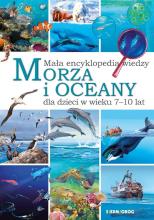 Mała encyklopedia wiedzy. Morza i oceany