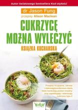 Cukrzycę można wyleczyć książka kucharska