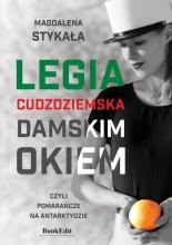 Legia Cudzoziemska damskim okiem...