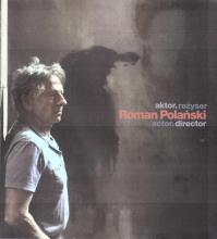 Roman Polański. Aktor, reżyser