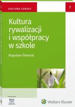 Kultura rywalizacji i współpracy w szkole