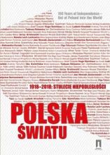 1918-2018. Stulecie niepodległości. Polska światu