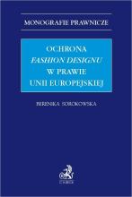 Ochrona fashion designu w prawie Unii Europejskiej