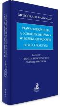 Prawa wierzyciela a ochrona dłużnika w egzekucji..