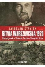 Bitwa Warszawska 1920. Przebieg walki o...