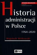 Historia administracji w Polsce. 1764-2020