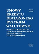 Umowy kredytu obciążonego ryzykiem walutowym