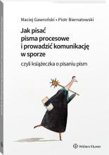 Jak pisać pisma procesowe i prowadzić...