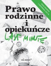 Last Minute. Prawo rodzinne i opiekuńcze 2019