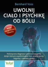 Uwolnij ciało i psychikę od bólu