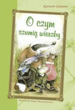 O czym szumią wierzby Skrzat