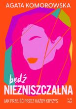 Bądź niezniszczalna