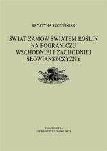 Świat zamów światem roślin na pograniczu..