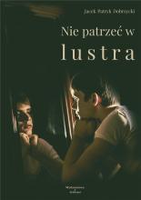 Nie patrzeć w lustra