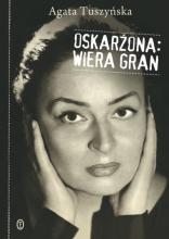 Oskarżona: Wiera Gran