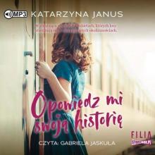 Opowiedz mi swoją historię audiobook