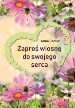 Zaproś wiosnę do swojego serca