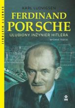 Ferdinand Porsche. Ulubiony inżynier Hitlera