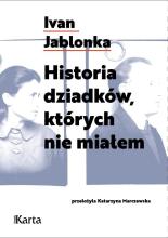 Historia dzidków, których nie miałem