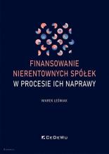 Finansowanie nierentownych spółek w procesie ich n