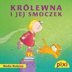 Pixi 2 - Królewna i jej smoczek  Media Rodzina