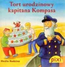 Pixi 2 - Tort ur. kapitana Kompasa  Media Rodzina