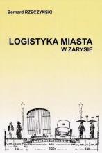 Logistyka Miasta w zarysie