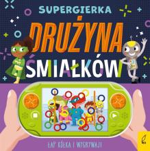 Supergierka. Drużyna śmiałków