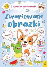 Urocze malowanki. Zwariowane obrazki