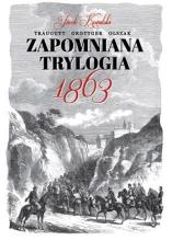 Zapomniana trylogia 1863