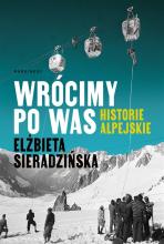 Wrócimy po was. Historie alpejskie