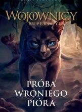 Wojownicy. Próba wroniego pióra