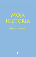 Moja historia. Moja historia