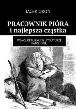 Pracownik pióra i najlepsza cząstka