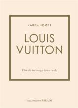 Louis Vuitton. Historia kultowego domu mody